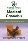 Medical Cannabis - Christina Shifflett - 9798990074965