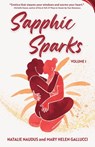 Sapphic Sparks - Natalie Naudus ; Mary Helen Gallucci - 9798990080133