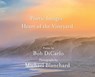 Poetic Images: Heart of the Vineyard - Bob Dicarlo - 9798990090644