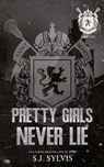 Pretty Girls Never Lie Novella - Sylvis - 9798990125704