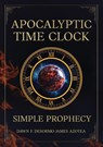 Apocalyptic Time Clock - Dawn F. Desormo James Azotea - 9798990131781