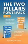The Two Pillars Power Pack - B&V Healthy Living - 9798990150041