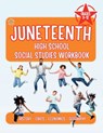 Juneteenth High School Social Studies Workbook - Jasmine Furr - 9798990185449