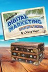 Digital Marketing - 3ed - Jeremy Kagan - 9798990193239