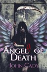Angela of Death - John Cady - 9798990203303