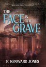 Jones, R: Face in the Grave - R. Kenward Jones - 9798990203341
