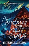 CHRISTMAS WITH THE STEELES - Brenda Jackson - 9798990236769