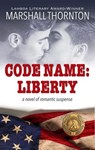Code Name: Liberty - Marshall Thornton - 9798990239753