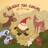 Norbit the Gnome Goes for a Walk - Anna Lomakina - 9798990241633