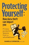 Protecting Yourself - Danielle Spencer - 9798990244146