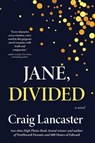Jane, Divided - Craig Lancaster - 9798990332461