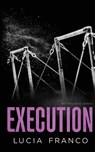 Execution - Lucia Franco - 9798990339101