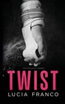 Twist - Lucia Franco - 9798990339125