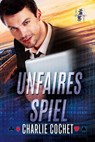 Unfaires Spiel - Charlie Cochet - 9798990404373