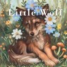 Little Wolf: Educational Children's Picture Book About Wolves Filled With Real Photos, Art, & Wolf Facts - Linda Blackmoor - 9798990446564