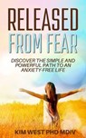 Released From Fear - Kim West PhD Mdiv - 9798990457195