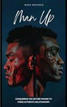 Man Up - Marie P Benjamin - 9798990495715