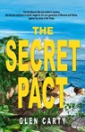 The Secret Pact: The Battle Ends, the War Continues in Secret - Glen Carty - 9798990510104