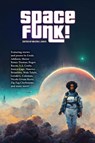Spacefunk! - Antoine Bandele ; Jessica Cage - 9798990512030