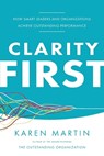 Clarity First - Karen Martin - 9798990534360