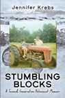 Stumbling Blocks - Jennifer Krebs - 9798990538726