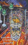 Cloud Watching in the Inferno - Westley Heine - 9798990546684