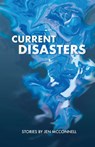 Current Disasters - Jen McConnell - 9798990546691
