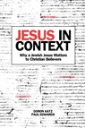 Jesus In Context - Doron Katz ; Paul Edwards - 9798990556232