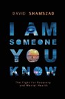 I Am Someone You Know - David Shamszad - 9798990556256