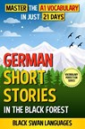 German Short Stories in the Black Forest - Black Swan Languages - 9798990583849
