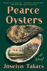Pearce Oysters - Joselyn Takacs - 9798990630437