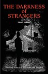 The Darkness of Strangers - Henry Jacoby - 9798990646803