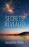 Secrets revealed - Jacqueline Miller - 9798990720565