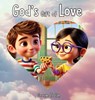 God's Gift of Love: Liam Learns to Love - George Toolan - 9798990797338