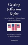 Getting Jefferson Right - Warren Throckmorton ; Michael Coulter - 9798990900622