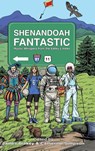 Shenandoah Fantastic - James Blakey ; Catherine Simpson - 9798990934054