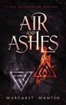 Air and Ashes - Margaret Mantor - 9798990938922