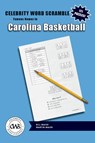 Celebrity Word Scramble Famous Names in Carolina Basketball - Bill Maier ; Martin Maier - 9798990963009