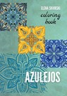 Azulejos - Elena Skvirski - 9798990984813
