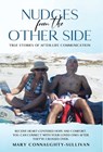 Nudges From The Other Side - Mary Connaughty-Sullivan - 9798991042109