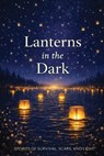 Lanterns in the Dark - Betsy Chasse ; Marlena Tanner ; Claudia Micco - 9798991071499