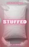 Stuffed - Sylvia Morrow - 9798991124591