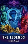 The Legends - Elias Vale - 9798991132893
