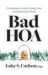 Bad HOA - Luke S. Carlson - 9798991203975