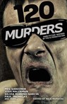 120 Murders-Dark Fiction Inspired by the Alternative Era - Paul Tremblay ; Josh Malerman - 9798991258739