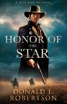 Honor of the Star: A Jack Sage Western - Book 8 - Donald L. Robertson - 9798991260183