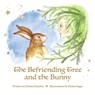 The Befriending Tree and the Bunny - Denise Panichas - 9798991265607