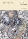 Paces the Cage - Henry-Smith D. - 9798991298865
