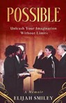 Possible - Elijah Smiley - 9798991336802