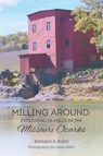 Baird, B: Milling Around - Barbara A. Baird ; Jason Baird - 9798991373111